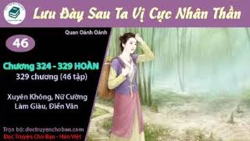 [HV] Lưu Đày Sau Ta Vị Cực Nhân Thần